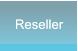 Reseller Reseller